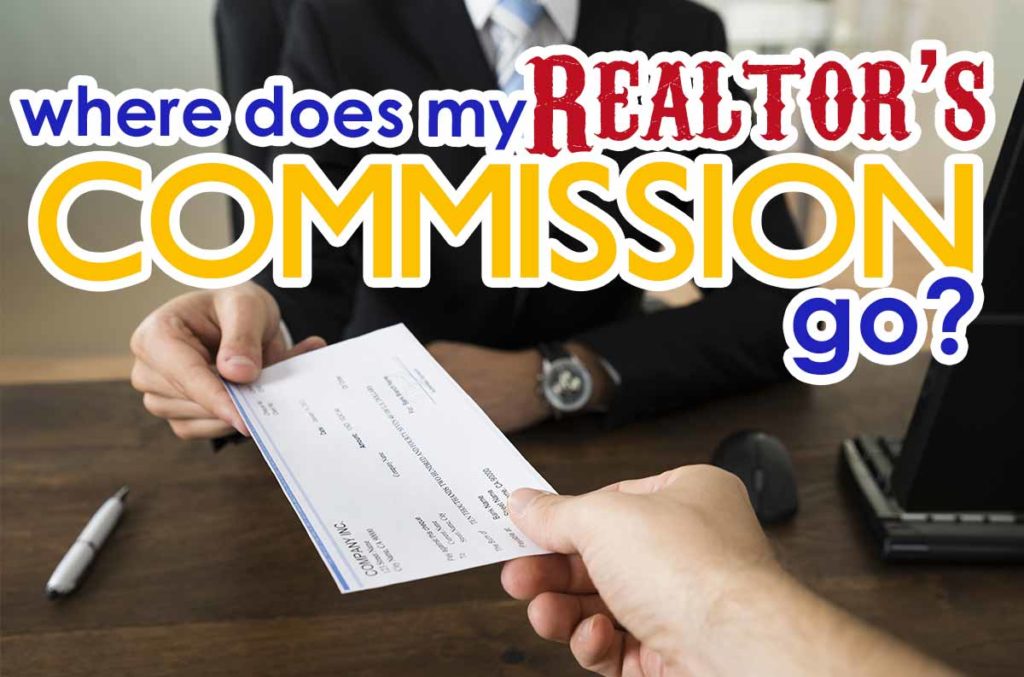 Where Does the Realtor Commission Go?
