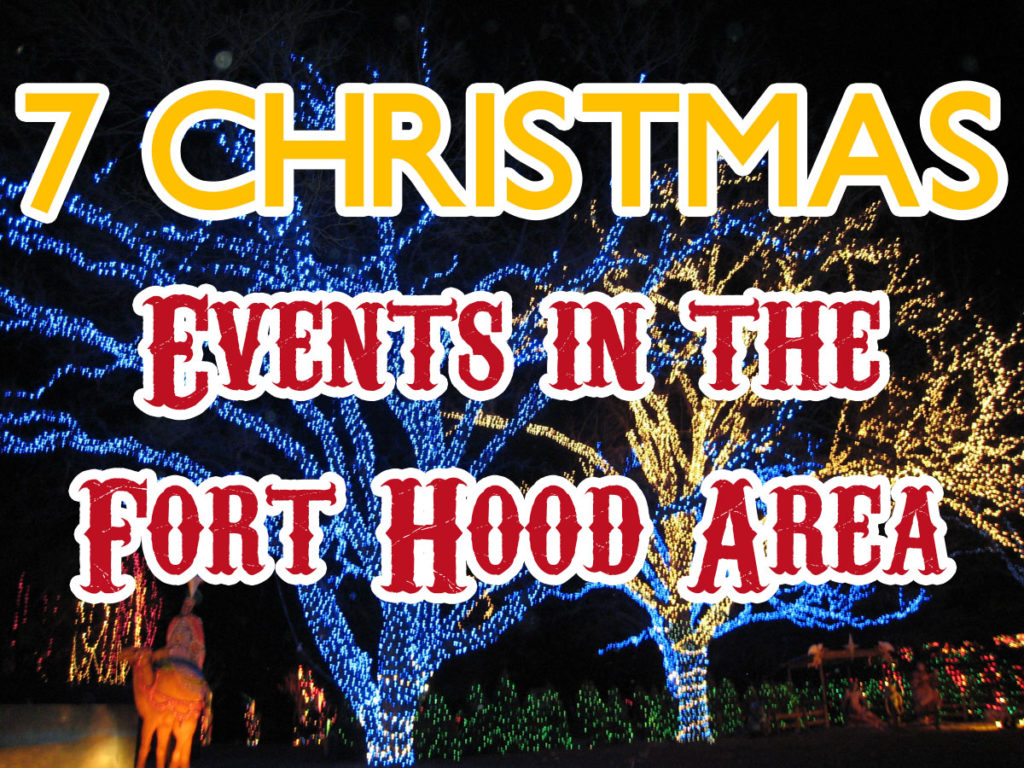 7 Christmas Events in the Fort Hood Area