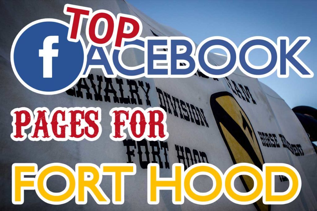 top facebook pages for fort hood
