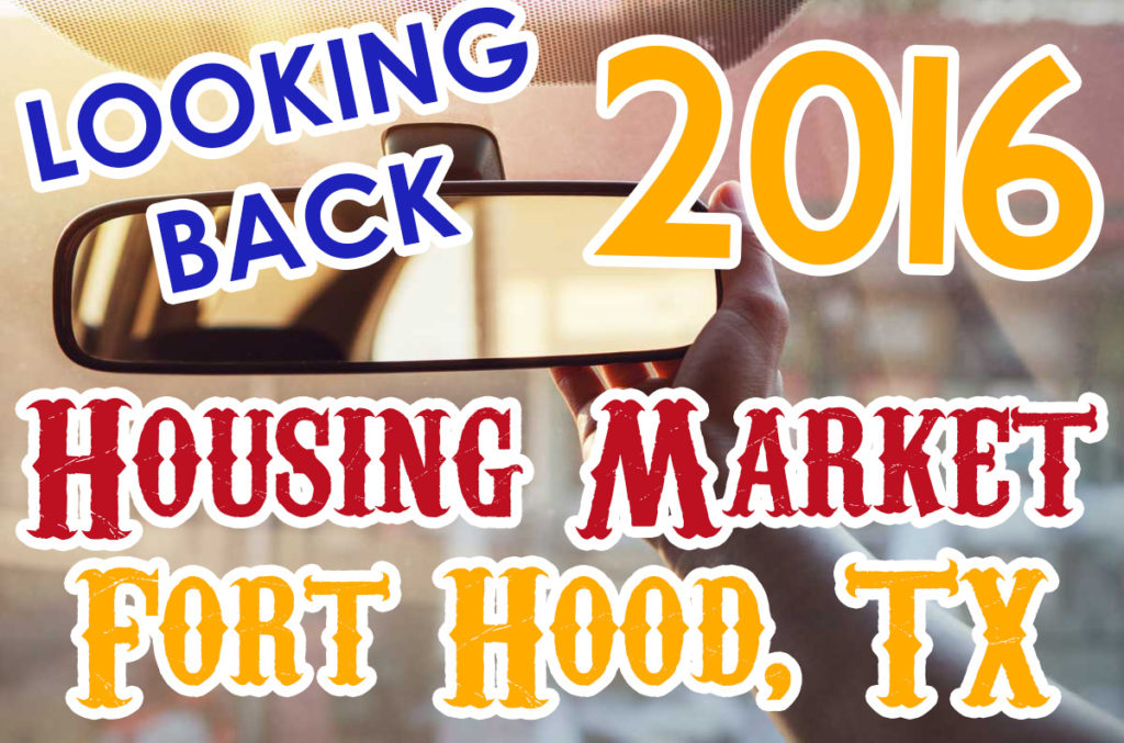 The Fort Hood, TX area housing market update 2016