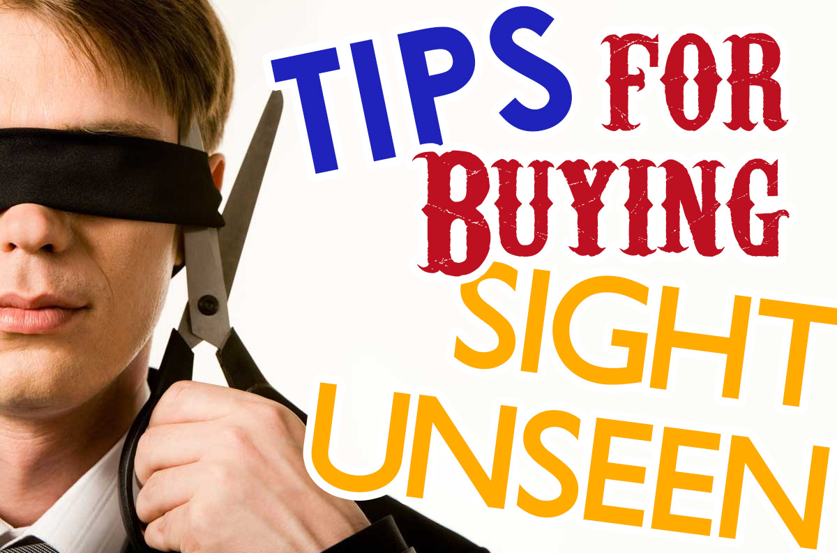Tips for Buying a Home Sight Unseen