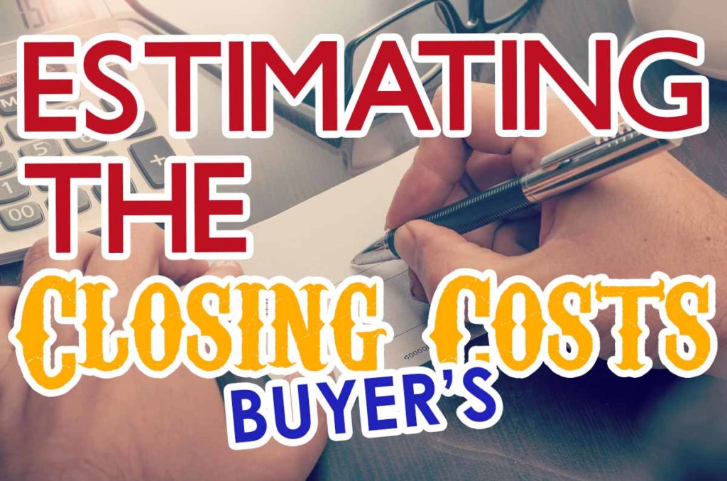 Estimating the Buyer's Closing Costs