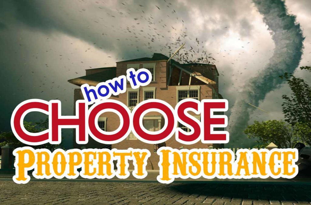 How to choose property insurance