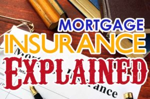 Everything you need to know about mortgage insurance