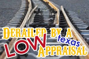 I Got A Low Real Estate Appraisal in Texas. Now What?