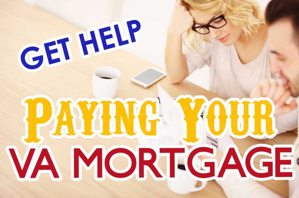 Get Help Paying your VA Mortgage Payment
