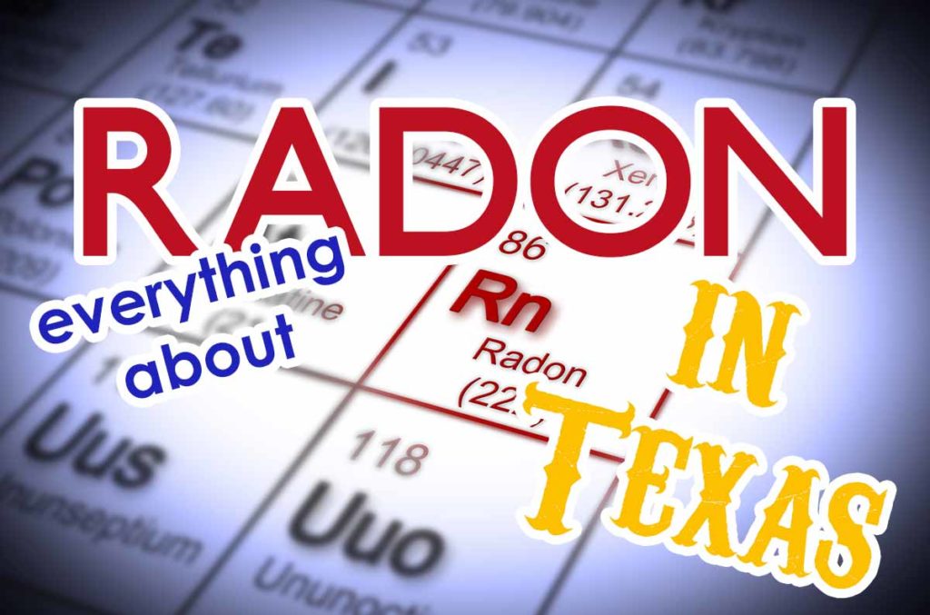 Everything about Radon in Central Texas
